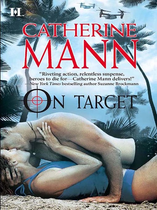 Title details for On Target by CATHERINE MANN - Available